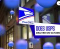 Does USPS Deliver On Saturdays Will It Charge Me More