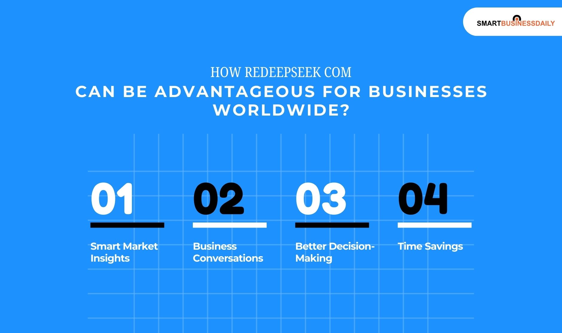 How Redeepseek Com Can Be Advantageous For Businesses Worldwide?   